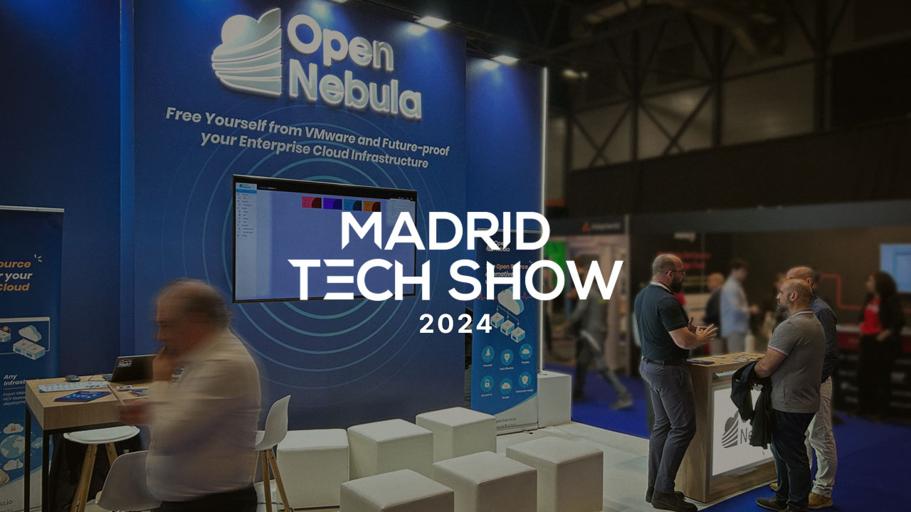 Stand de OpenNebula para MADRID TECH SHOW 24